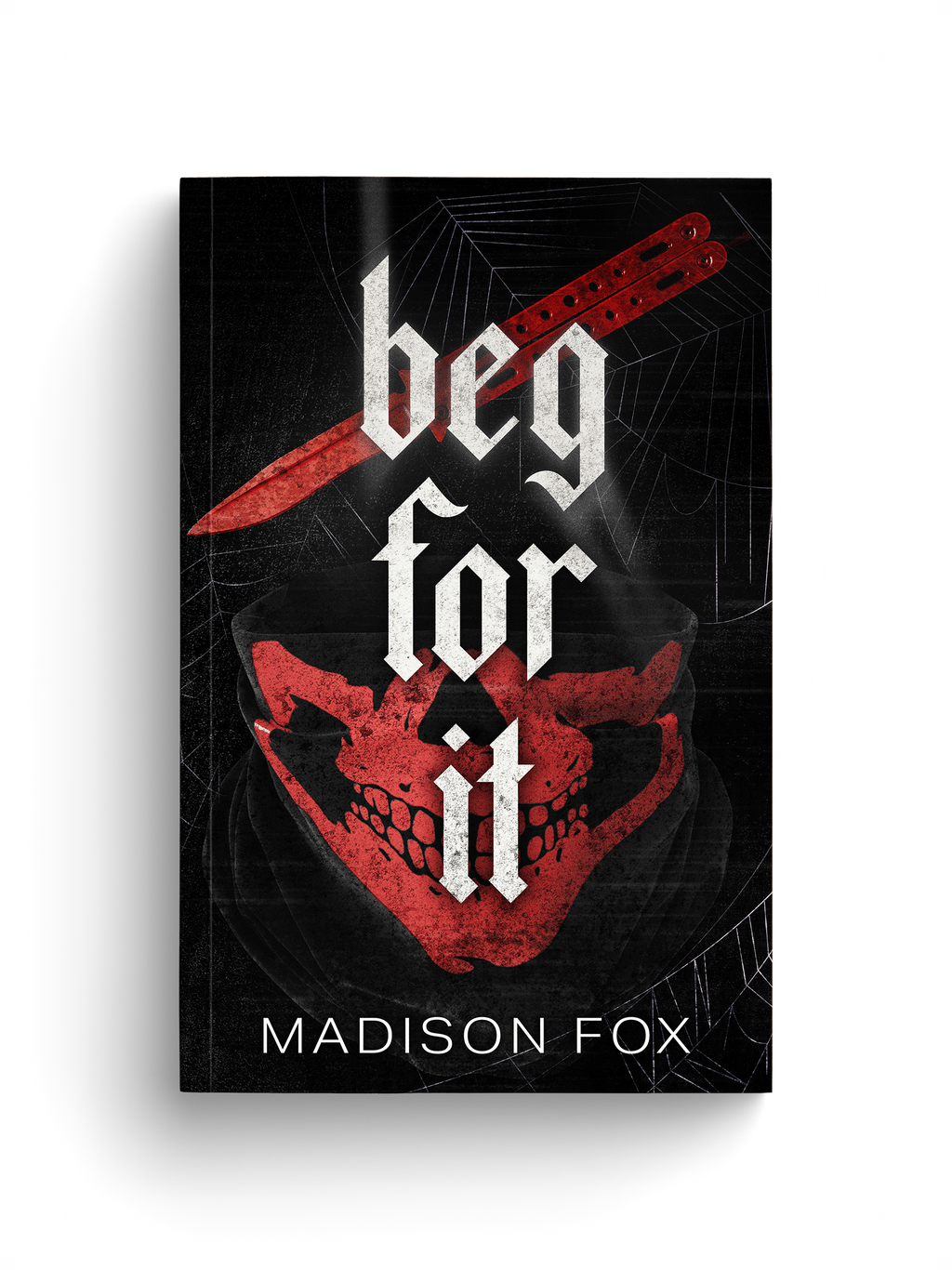 Beg For It (Signed)