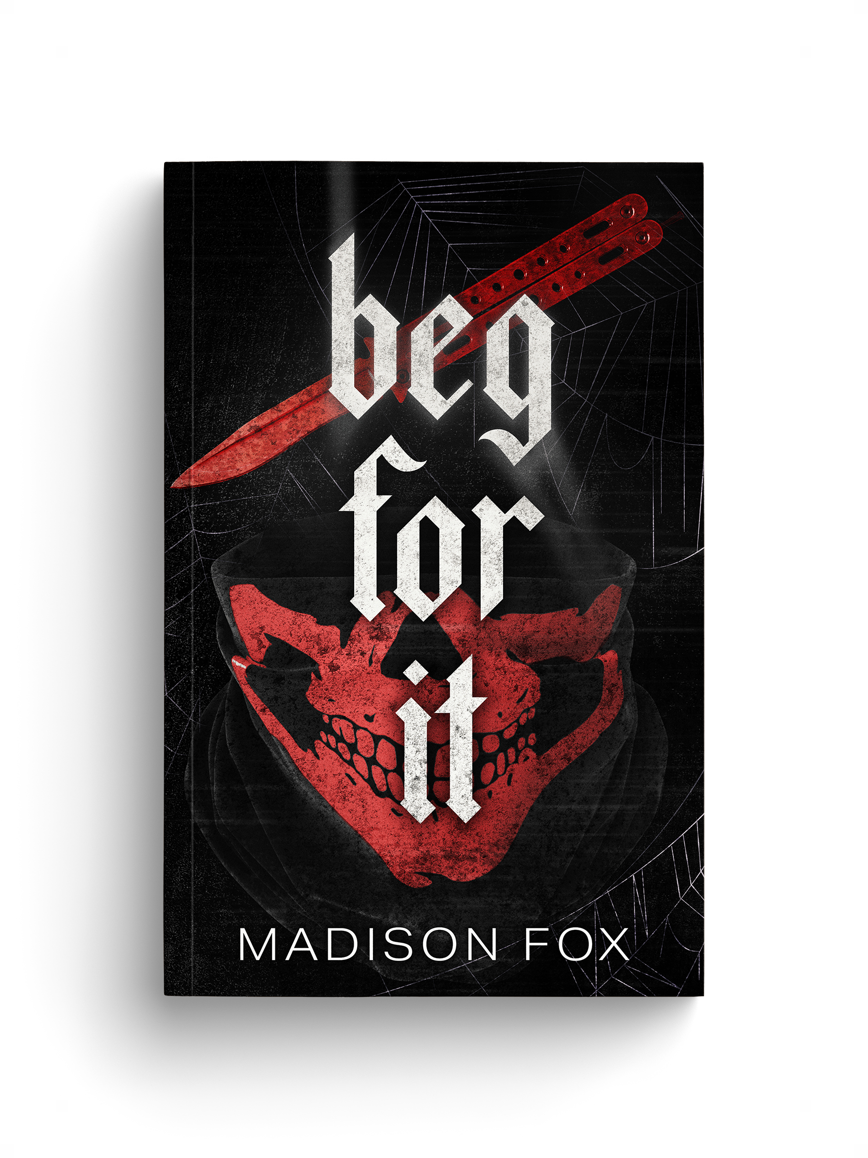 Beg For It (Signed)